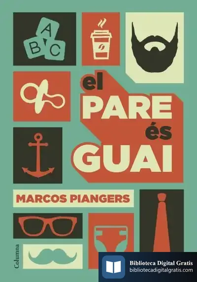Descargar El Pare És Guai de Marcos Piangers