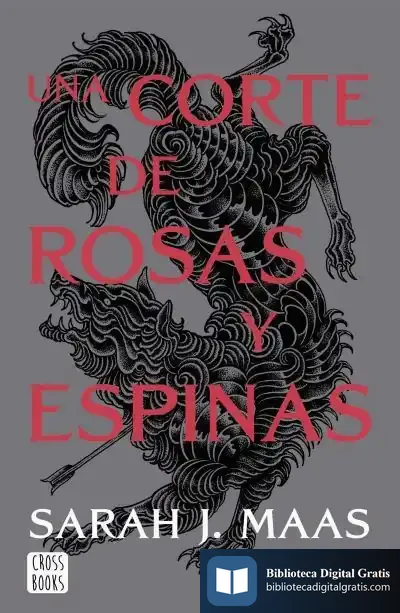 Descargar Una Corte De Rosas Y Espinas. Nueva Presentación