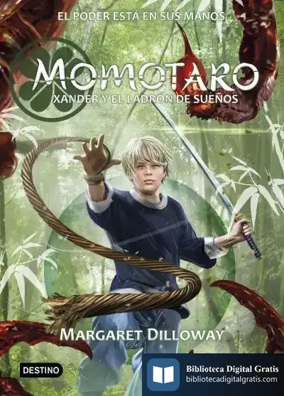 Descargar Momotaro. Xander Y El Ladrón De Sueños de Margaret Dilloway