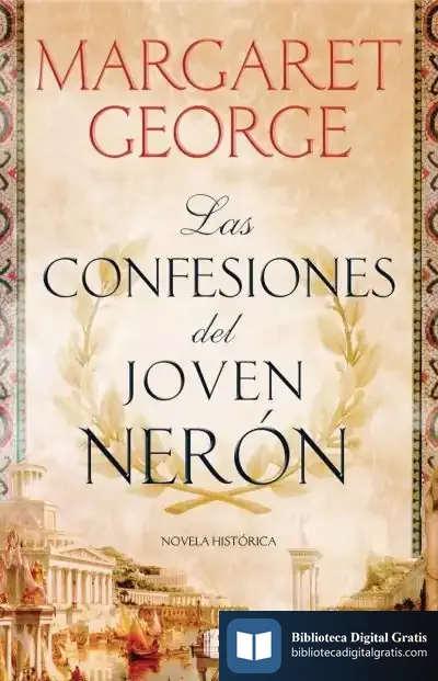 Descargar Las Confesiones Del Joven Nerón de Margaret George