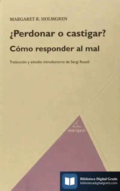Descargar ¿Perdonar O Castigar? de Margaret R. Holmgren