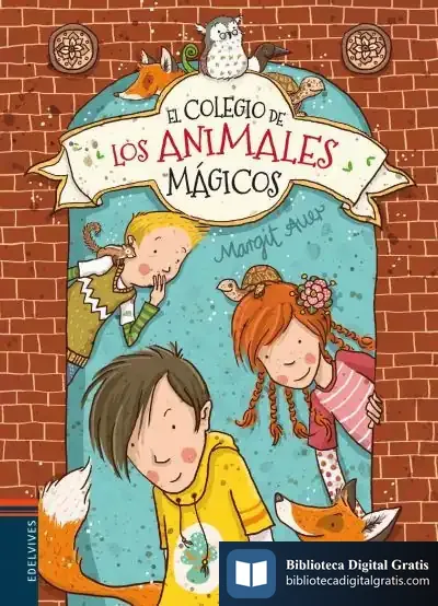 Descargar El Colegio De Los Animales Mágicos de Margit Auer