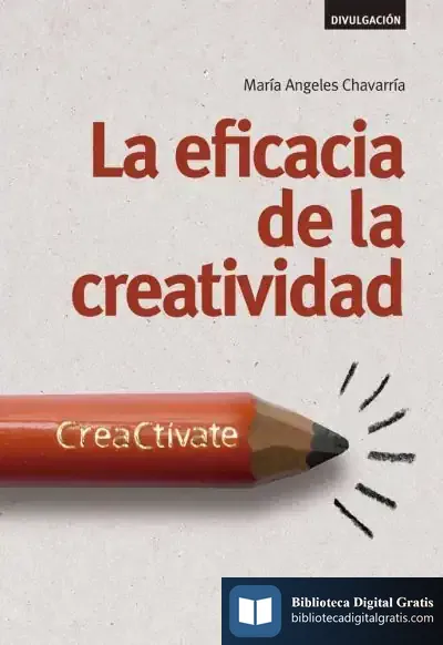 Descargar La Eficacia De La Creatividad