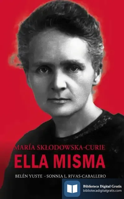 Descargar María Sklodowska-Curie Ella Misma