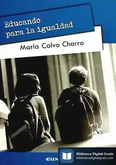 Descargar Educando Para La Igualdad de María Calvo Charro
