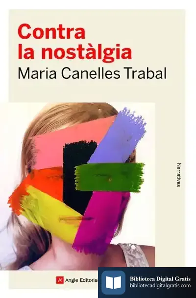 Descargar Contra La Nostàlgia