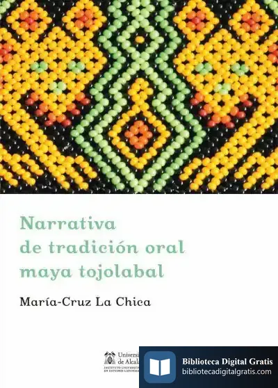 Descargar Narrativa De Tradición Oral Maya Tojolabal