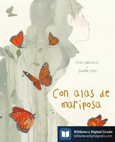 Descargar Con Alas De Mariposa de María del Pilar López Ávila