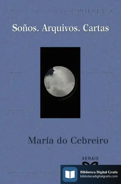 Descargar Soños. Arquivos. Cartas de María Do Cebreiro