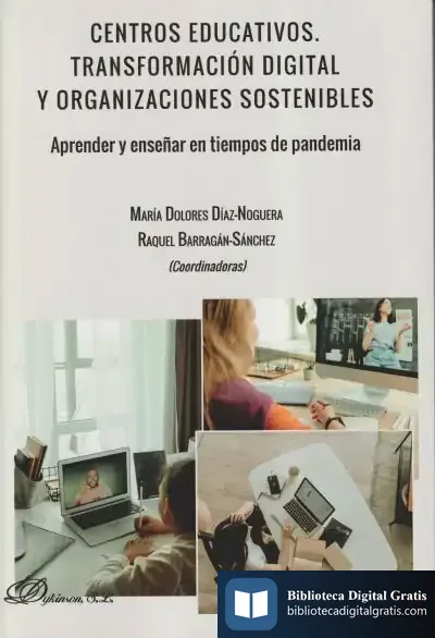Descargar Centros Educativos. Transformación Digital Y Organizaciones Sostenibles de María Dolores Díaz Noguera