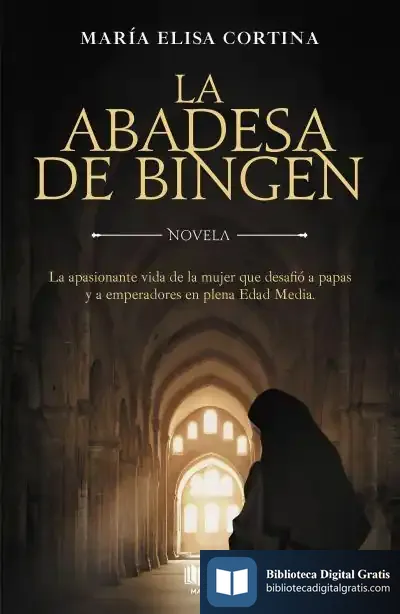 Descargar La Abadesa De Bingen de María Elisa Cortina