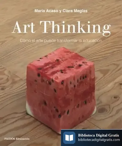 Descargar Art Thinking de María Acaso