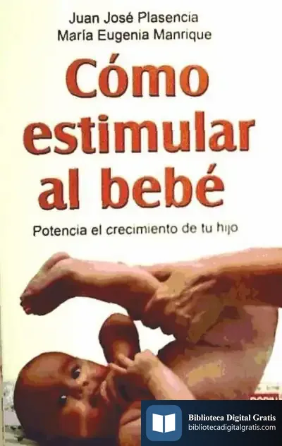 Descargar Cómo Estimular Al Bebé