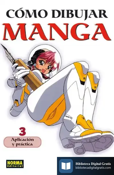 Descargar Cómo Dibujar Manga 03. Aplicación Y Práctica de Juan Antonio Martínez Sarrión