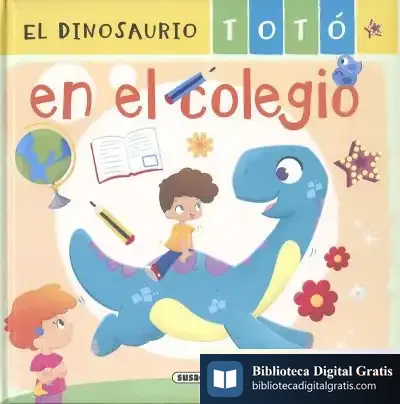 Descargar El Dinosaurio Totó En El Colegio de María Forero