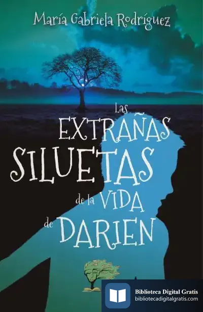 Descargar Las Extrañas Siluetas De La Vida De Darien