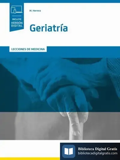 Descargar Geriatría (+ E-Book): Lecciones De Medicina