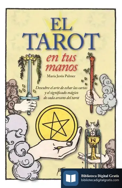 Descargar El Tarot En Tus Manos de María Jesús Palmer Sánchez