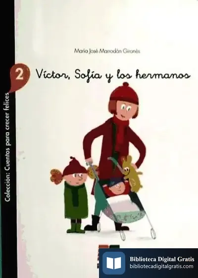 Descargar Víctor, Sofía Y Sus Hermanos. Cuentos Para Crecer Felices 2 de Óscar Julve