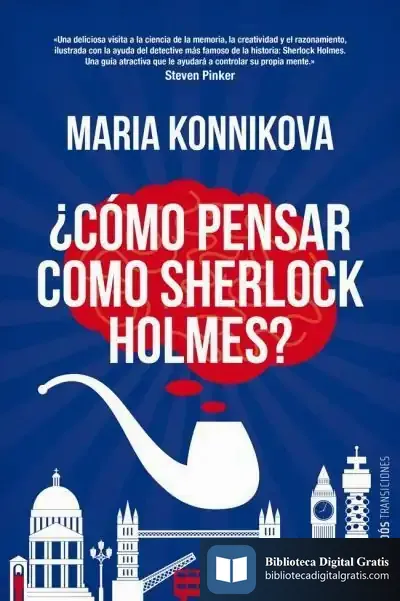 Descargar Cómo Pensar Como Sherlock Holmes