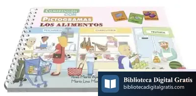 Descargar Comprension Con Pictogramas Los Alimentos de María Lina Martínez Tormo
