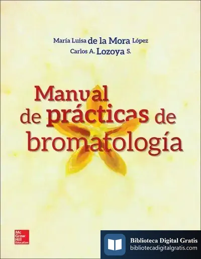 Descargar Manual De Prácticas De Bromatología de María Luisa de la Mora López