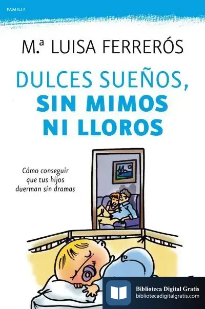 Descargar Dulces Sueños, Sin Mimos Ni Lloros