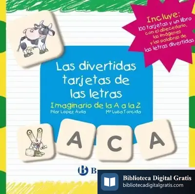 Descargar Las Divertidas Tarjetas De Las Letras de María Luisa Torcida