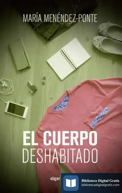 Descargar El Cuerpo Deshabitado de María Menéndez-ponte