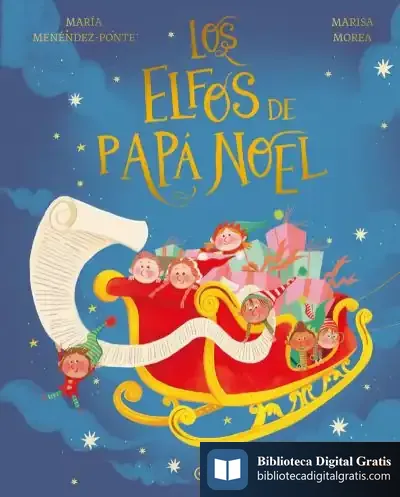 Descargar Los Elfos De Papá Noel de María Menéndez-ponte