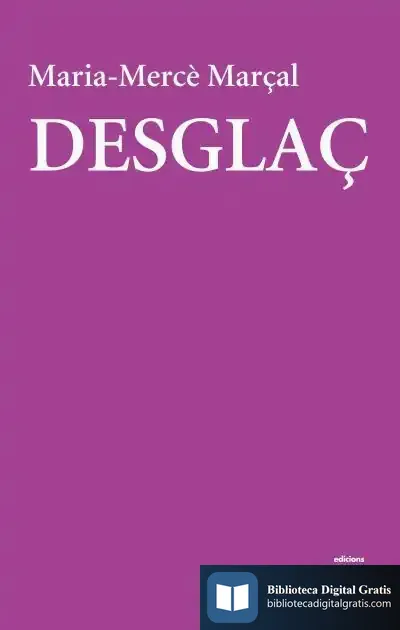 Descargar Desglaç (2018) de Maria Mercè Marçal