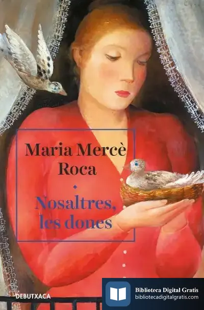 Descargar Nosaltres, Les Dones de Maria Mercè Roca