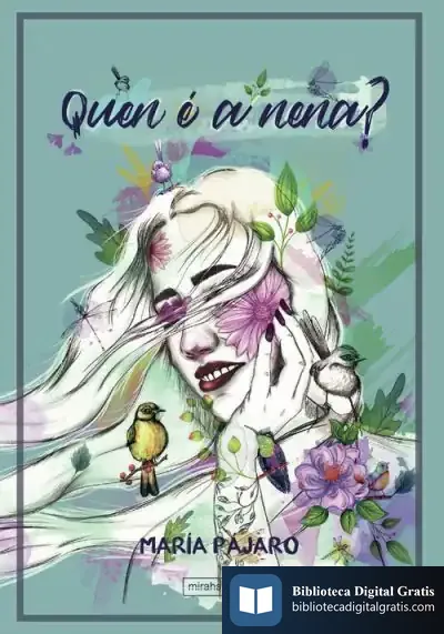 Descargar Quen E A Nena de María Pájaro