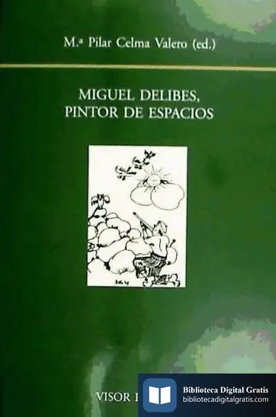 Descargar Miguel Delibes Pintor De Espacios