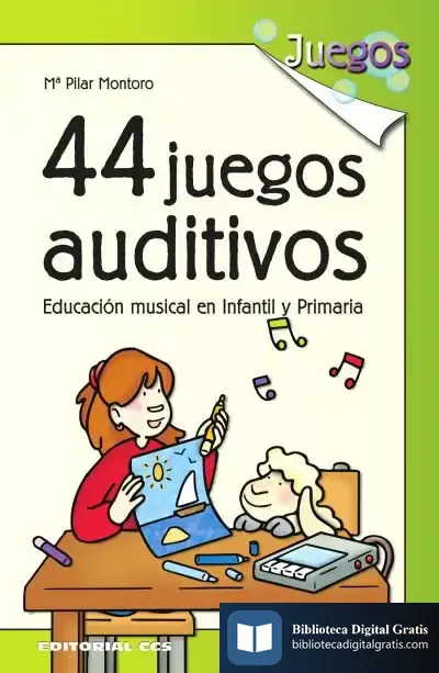 Descargar 44 Juegos Auditivos de María Pilar Montoro Alcubilla