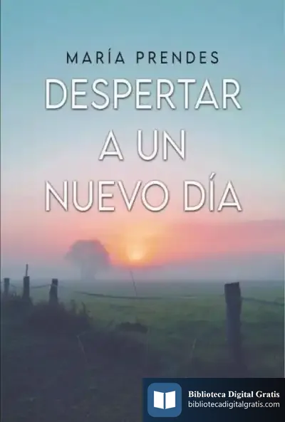 Descargar Despertar A Un Nuevo Día de María Prendes