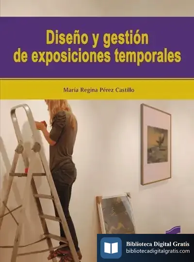Descargar Diseño Y Gestión De Exposiciones Temporales