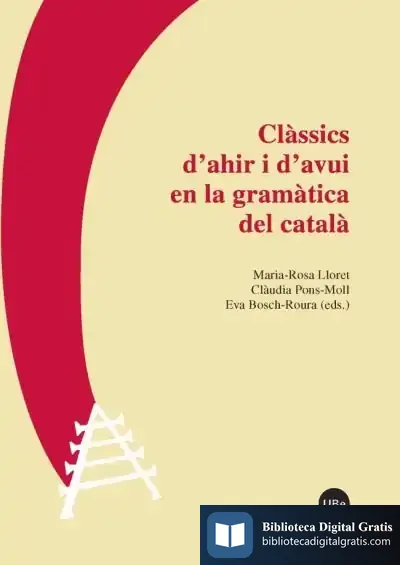 Descargar Clàssics D'Ahir I D'Avui En La Gramática Del Catalá de Cicerón