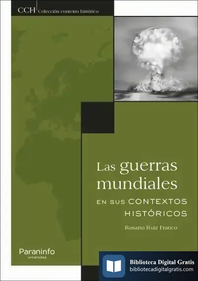 Descargar Las Guerras Mundiales En Sus Contextos Históricos de María Rosario Ruiz Franco