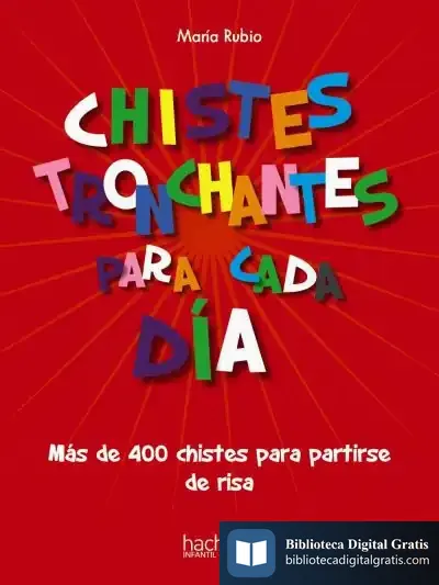 Descargar Chistes Tronchantes Para Cada Día de María Rubio Tobalina