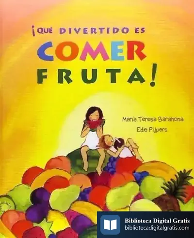 Descargar ¡Que Divertido Es Comer Fruta!