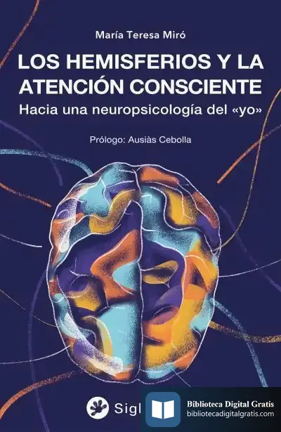 Descargar Los Hemisferios Y La Atención Consciente