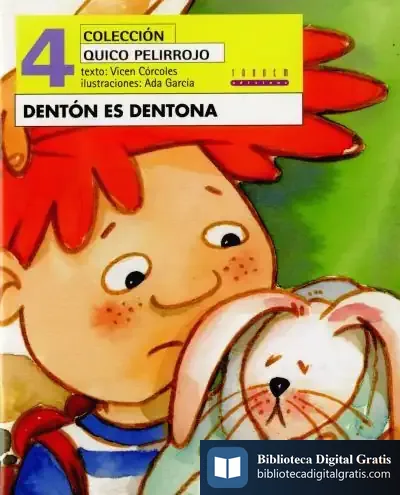 Descargar Dentón Es Dentona de María Vicenta Córcoles Pastor