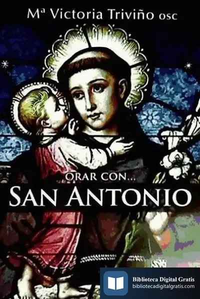 Descargar Orar Con San Antonio de María Victoria Triviño