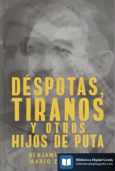 Descargar Déspotas, Tiranos Y Otros Hijos De Puta