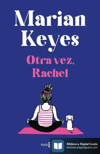 Descargar Otra Vez, Rachel (Familia Walsh 5) de Marian Keyes