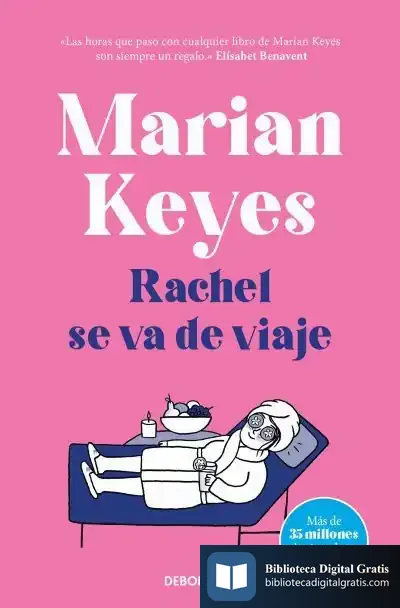 Descargar Rachel Se Va De Viaje (Familia Walsh 2) de Marian Keyes