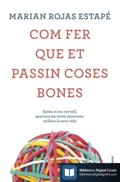 Descargar Com Fer Que Et Passin Coses Bones