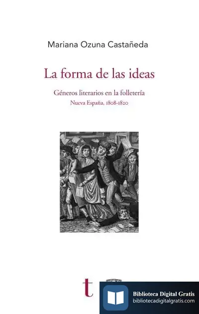 Descargar La Forma De Las Ideas de Mariana Ozuna Castañeda