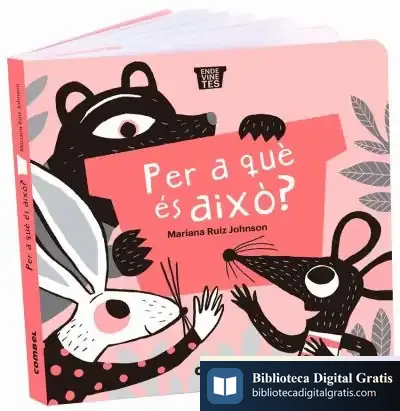 Descargar Per A Què És Això? de Mariana Ruiz Johnson